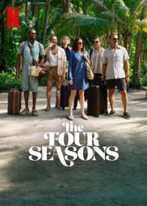 The Four Seasons (2025) S01 Dual Audio [Hindi-English] NetFlix WEB-DL H264 AAC 1080p 720p 480p 480p ESub
