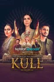 The Legacy of the Raisingghs-Kull (2025) S01 Dual Audio [Bengali ORG-Hindi] JHS WEB-DL H264 AAC 4K 1080p 720p 480p ESub