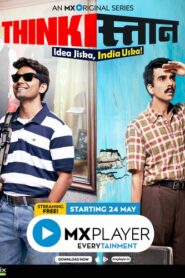 Thinkistan (2019) S01 Hindi MX WEB-DL H264 AAC 720p 480p Download