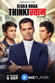 Thinkistan (2019) S02 Hindi MX WEB-DL H264 AAC 720p 480p Download