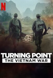 Turning Point The Vietnam War (2025) S01 Dual Audio [Hindi-English] NetFlix WEB-DL H264 AAC 1080p 720p 480p ESub