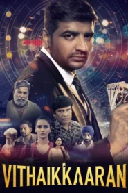 Vithaikkaaran (2024) Uncut Dual Audio [Hindi ORG-Tamil] WEB-DL H264 AAC 4K 1080p 720p 480p ESub