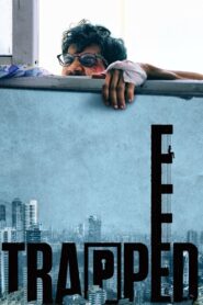 Trapped (2016) Hindi WEB-DL H264 AAC 1080p 720p 480p ESub