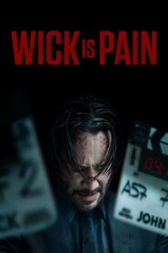 Wick Is Pain (2025) English WEB-DL H264 AAC 1080p 720p 480p ESub