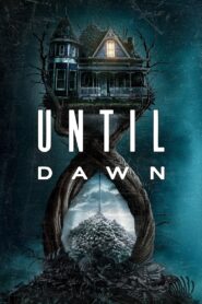 Until Dawn (2025) Dual Audio [Hindi-English] AMZN WEB-DL H264 AAC 4K 1080p 720p 480p ESub