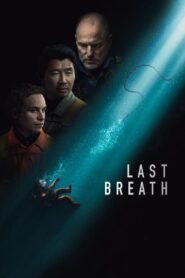Last Breath (2025) Dual Audio [Hindi-English] BluRay H264 AAC 1080p 720p 480p ESub