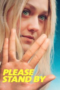 Please Stand by (2017) Dual Audio [Hindi-English] BluRay H264 AAC 1080p 720p 480p ESub