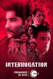 Interrogation (2024) Hindi Zee5 WEB-DL H265 E-AC3 4K 1080p 720p ESub