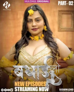 Badhai Lo (2025) S01E04-06 Hindi Hulchul WEB-DL H264 AAC 1080p 720p 480p Download