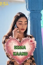 Bima Kaand (2025) S01 Hindi BullApp WEB-DL H264 AAC 1080p 720p 480p Download