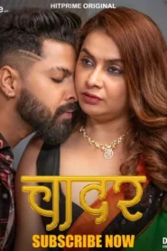 Chadar (2025) S01 Hindi HitPrime WEB-DL H264 AAC 1080p 720p 480p Download