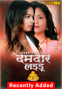 Damdar Ladoo (2025) S01 Hindi Jugnu WEB-DL H264 AAC 1080p 720p Download