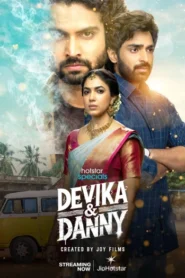 Devika & Danny (2025) S01 Dual Audio [Bengali-Hindi] JHS WEB-DL 4K 1080p 720p 480p ESub