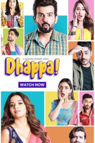 Dhappa (2025) S01 Hindi HGM WEB-DL H264 AAC 1080p 720p 480p ESub