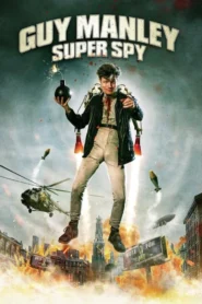 Guy Manley Super Spy (2024) Dual Audio [Hindi-English] AMZN WEB-DL H264 AAC 1080p 720p 480p ESub