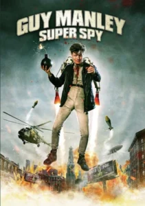 Guy Manley Super Spy (2024) Dual Audio [Hindi-English] AMZN WEB-DL H264 AAC 1080p 720p 480p ESub