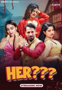 Her (2025) S01E01-04 Hindi Funtyy WEB-DL H264 AAC 1080p 720p Download