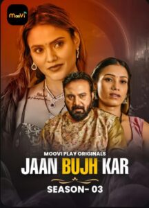 Jaan Bujh Kar (2025) S03E01T02 Hindi Moovi WEB-DL H264 AAC 1080p 720p Download