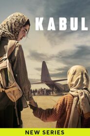 Kabul (2025) S01 Dual Audio [Hindi ORG-English] AMZN WEB-DL H264 AAC 1080p 720p 480p ESub