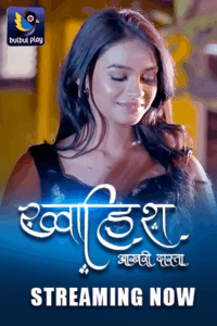 Khwaish (2025) S01E01-05 Hindi BulBulPlay WEB-DL H264 AAC 1080p 720p 480p Download