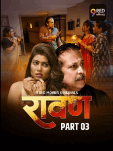 Ravan (2025) S01E01-06 Hindi 9RedMovies WEB-DL H264 AAC 1080p 720p 480p Download