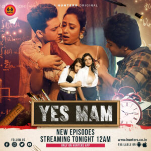 Yes Mam (2023) S01 Hindi Hunters WEB-DL H264 AAC 1080p 720p 480p Download
