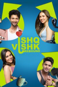 Ishq Vishk Rebound (2024) Hindi iT WEB-DL H264 AAC 1080p 720p 480p ESub
