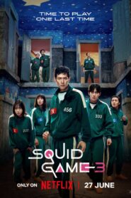 Squid Game (2025) S03 Dual Audio [Hindi-English] NetFlix WEB-DL H264 AAC 4K 1080p 720p 480p ESub