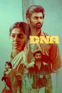 DNA (2025) Dual Audio [Hindi ORG-Tamil] WEB-DL H264 AAC 1080p 720p 480p ESub