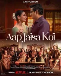 Aap Jaisa Koi (2025) Hindi NetFlix WEB-DL H264 AAC 4K 1080p 720p 480p ESub