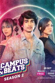 Campus Beats (2023) S02 Hindi AMZN WEB-DL H264 AAC 1080p 720p 480p Download