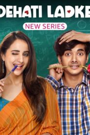 Dehati Ladke (2024) S02 Hindi AMZN WEB-DL H264 AAC 1080p 720p 480p ESub