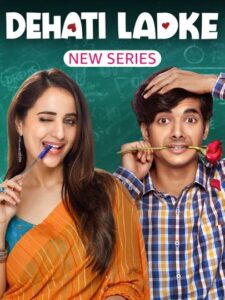 Dehati Ladke (2024) S02 Hindi AMZN WEB-DL H264 AAC 1080p 720p 480p ESub