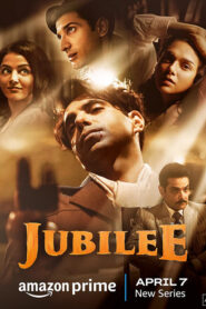 Jubilee (2023) S01 Hindi AMZN WEB-DL H264 AAC 1080p 720p 480p ESub