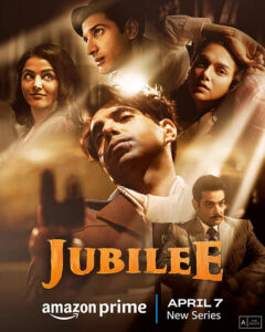 Jubilee (2023) S01 Hindi AMZN WEB-DL H264 AAC 1080p 720p 480p ESub