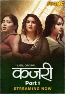 Kajri (2025) S01E01-03 Hindi Jugnu WEB-DL H264 AAC 1080p 720p Download