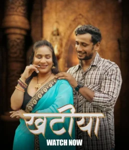 Khatiya (2025) S01E01-03 Hindi Hulchul WEB-DL H264 AAC 1080p 720p 480p Download