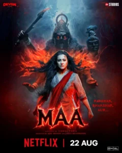 Maa (2025) Hindi NetFlix WEB-DL H264 AAC 4K 1080p 720p 480p ESub