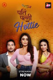 Rangeen Kahaniyan-Pati Patni Aur Hottie (2025) S35 Hindi Alt WEB-DL H264 AAC 1080p 720p 480p Download