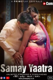 Samay Yaatra (2023) S01 Hindi PrimePlay WEB-DL H264 AAC 1080p 720p 480p Download