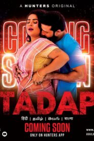Tadap (2023) S01 Hindi Hunters WEB-DL H264 AAC 1080p 720p 480p ESub