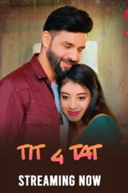 Tit 4 Tat (2025) S01 Hindi Makhan WEB-DL H264 AAC 1080p 720p 480p Download