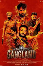 Gangland (2025) Punjabi Amazon WEB-DL H264 AAC 4K 1080p 720p 480p ESub