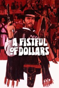 A Fistful of Dollars (1964) Dual Audio [Hindi ORG-English] BluRay H264 AAC 1080p 720p 480p ESub