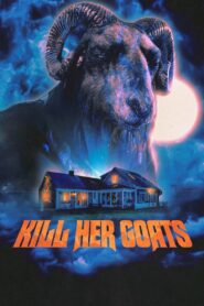 Kill Her Goats (2023) Dual Audio [Hindi ORG-English] BluRay H264 AAC 4K 1080p 720p 480p ESub