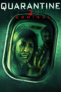 Quarantine 2 Terminal (2011) Dual Audio [Hindi ORG-English] WEB-DL H264 AAC 1080p 720p 480p ESub