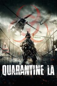 Quarantine L.A. (2013) Dual Audio [Hindi ORG-English] BluRay H264 AAC 1080p 720p 480p ESub