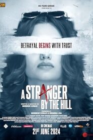 A Stranger by the Hill (2024) Hindi iT WEB-DL H264 AAC 1080p 720p 480p ESub
