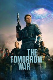 The Tomorrow War (2021) Dual Audio [Hindi ORG-English] AMZN WEB-DL H264 AAC 1080p 720p 480p ESub