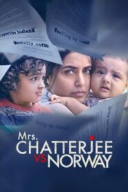 Mrs. Chatterjee vs. Norway (2023) Hindi WEB-DL H264 AAC 1080p 720p 480p ESub